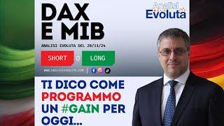 #dax e #mib - Ti Dico come Programmo un #gain per Oggi...