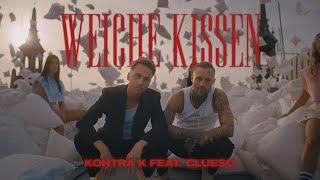 Kontra K feat. Clueso - Weiche Kissen (Official Video)