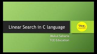 Linear Search in C Language in just 150 seconds with download source code file | TCE Education