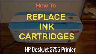 hp deskjet 3755 ink replacement !!