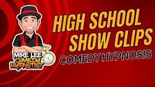 Mike Lee Comedy Hypnosis - High School Clips