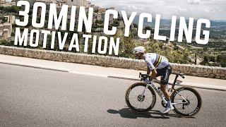 30 MIN | CYCLING TRAINING MOTIVATION 2022