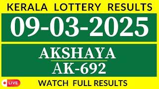 KERALA LOTTERY AKSHAYA AK-692 LIVE RESULT TODAY 9/3/2025 | KERALA LOTTERY LIVE RESULT TODAY.