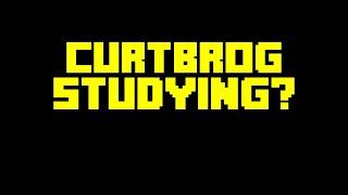 CurtbroG Physics Studying Stream!