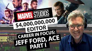 He Edited the Biggest Box Office Movies Ever - Jeffrey Ford, ACE Part I