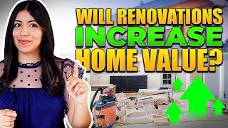 Do Home Renovations Increase Property Value?