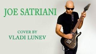  JOE SATRIANI - Crushing Day | Cover by Vladi Lunev