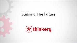 Thinkery: Building the Future