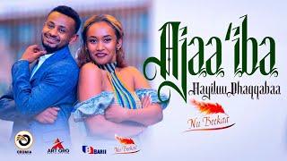 Hayiluu Dhaqqabaa |AJA'IBAA| Oromo Music HD 2024
