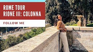 come with me in Rome  // colonna tour (rione III)