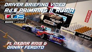 Indonesia Digital Drift Series (IDDS) - Rd.5 - Briefing Video - Ft. Akbar Rais & Danny Ferdito