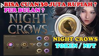 BISA CUAN 30 JUTA RUPIAH PERBULAN? Night Crows TOKEN NFT