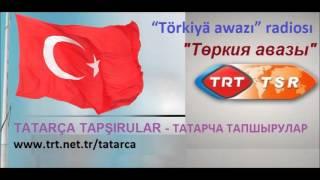 TATARÇA TAPŞIRULAR ТАТАРЧА ТАПШЫРУЛАР 08 03 2016 www trt net tr