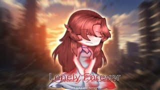 || LONELY FOREVER || Gacha Life 2 Series || Read Description || BY:MINSAT || Episode:1||