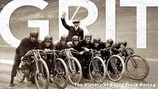 GRIT (Full Length) - The History of Motorcycle Board Track Racing