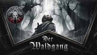  [WLTNBRND] – [WLTNBRND] - Der Waldgang  | In der Freiheit des Widerstands