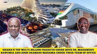 GHANA'S MEGA COMPLETED PROJECTS UNDER BOTH DR. MAHAMUDU BAWUMIA AND JOHN DRAMANI MAHAMA TERMS