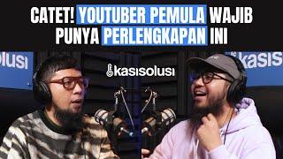 CATET! YOUTUBER PEMULA WAJIB PUNYA PERLENGKAPAN INI - Reda Samudera [ PART 1 ]