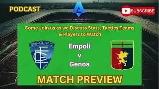 Exciting Serie A Showdown, Empoli at Home to Genoa