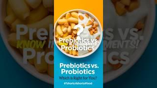 Probiotics vs. Prebiotics: What’s the Difference?