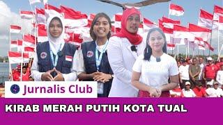 Kirab Merah Putih Kota Tual