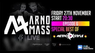 ARNO vs MASS LIVESTREAM ep6 - METROSTYLE