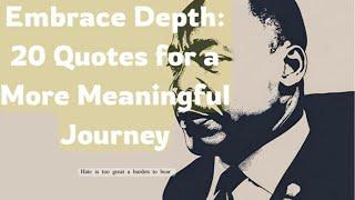 20 Profound Quotes for a Meaningful Life | Wisdom Beyond Popularity