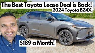 The Best Toyota Lease Deal Ever is Back! | 2024 Toyota BZ4X (June 2024)