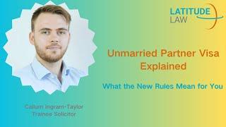 UK Unmarried Partner Visa Requirements (2024) - New Guidelines Explained