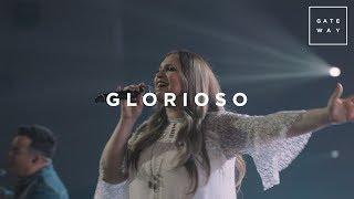 Glorioso (con Christine D'Clario) | En Vivo | Gateway Worship Español