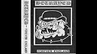 BETRAYED : 1987 Demo Forever England : UK Punk Demos