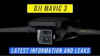 DJI Mavic 3 Leaks & Rumors - Specs, Camera, Review || Drone Diary