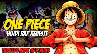One Piece Hindi Rap Revisit - Thriller Bark By Dikz | Hindi Anime Rap | Luffy AMV