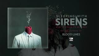 SLEEPING WITH SIRENS - Blood Lines