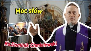 Moc słów, które mogą zniszczyć lub ocalić - Ks. Dominik Chmielewski