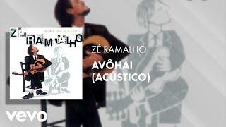 Zé Ramalho - Avôhai (Acústico)