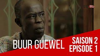 Buur Guewel - Saison 2 - Épisode 1