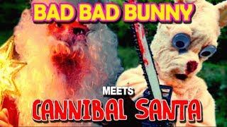 "BAD BAD BUNNY Meets CANNIBAL SANTA" | Dr Moon Rat Films 2017