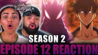ARE YOU THE KING OF HUMANS | Solo Leveling Season 2 Episode 12 Reaction