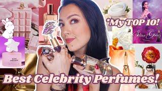 My TOP 10 FAVORITE Celebrity Perfumes of ALL TIME!  Affordable Perfumes! *UPDATED*