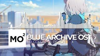 ブルーアーカイブ Blue Archive OST 80. Colorful Beach
