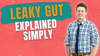 What is Leaky Gut? The Basics