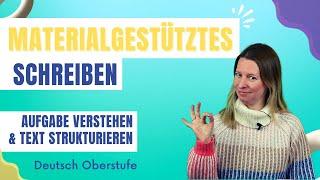 Materialgestütztes Schreiben - bessere Klausuren in Deutsch - Oberstufe