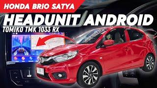 REVIEW HEADUNIT TOMIKO TMK 1033 RX ‼️  HONDA BRIO SATYA UPGRADE HEADUNIT ANDROID⁉️