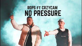 ROPS1 ft CRZYCAM - NO PRESSURE (Official Music Video)