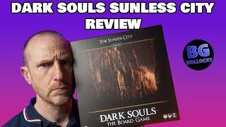 Dark Souls Sunless City Board Game Review