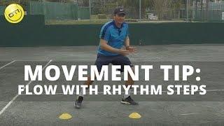 Footwork Tip: Flow With Rhythm Steps