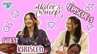 Uulee's Corner Episode-3 W/Khuslen