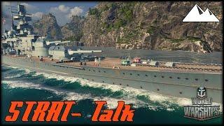 STRAT- Talk - Gneisenau, Neuer Morgen - World of Warships | [Tutorial] [Ger] [60fps]