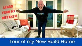 House Tour of New Build Home in England. Learn from my mistakes!